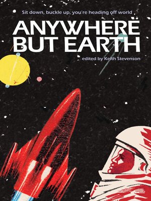 cover image of Anywhere But Earth